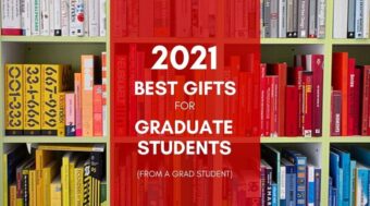 2021 Best Gifts for Graduate Students (From a Grad Student)